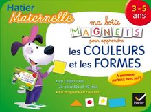 Ma boîte magnets pour apprendre les formes et les couleurs, 3-5 ans