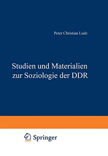 Studien und Materialien zur Soziologie der DDR (Kölner Zeitschrift für Soziologie und Sozialpsychologie Sonderhefte) (German Edition)