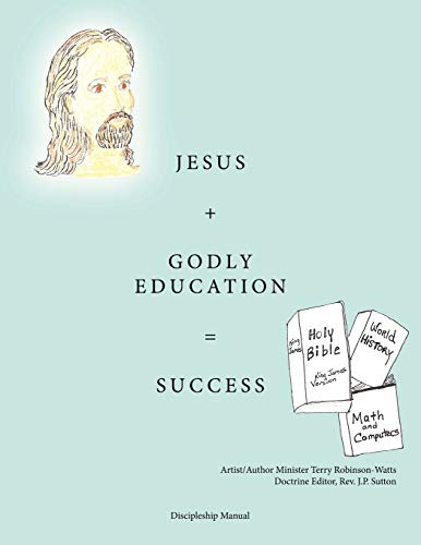 Jesus + Godly Education = Success