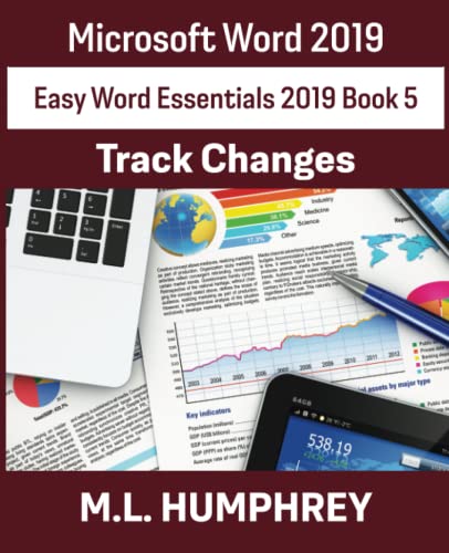 Word 2019 Track Changes (Easy Word Essentials 2019, Band 5)