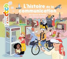 L'histoire de la communication : des signaux de fumée aux réseaux sociaux