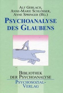 Psychoanalyse des Glaubens