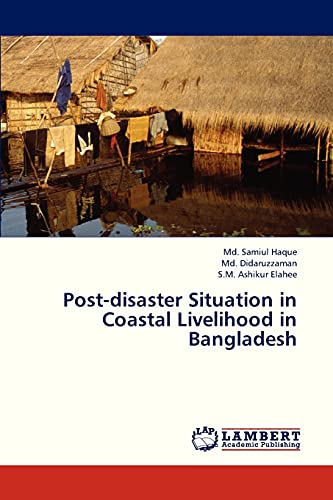 Post-disaster Situation in Coastal Livelihood in Bangladesh