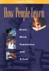 How People Learn: Brain, Mind, Experience, and School: Expanded Edition