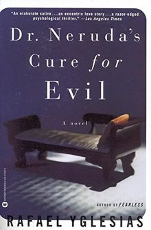 Dr. Neruda's Cure for Evil von Yglesias, Rafael | Buch | Zustand gut
