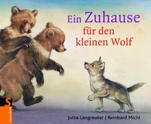 Ein Zuhause für den kleinen Wolf