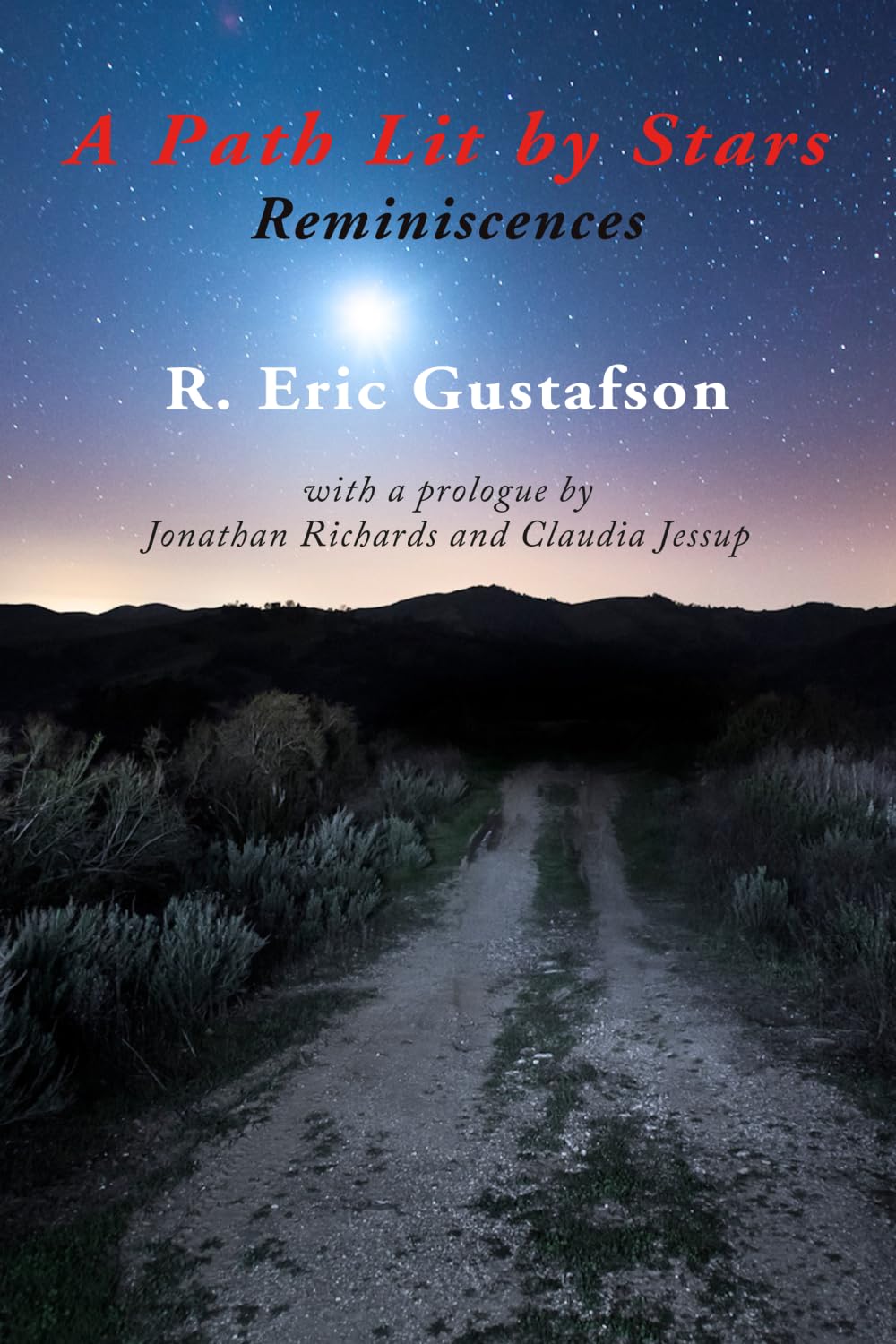 A Path Lit by Stars: Reminiscences