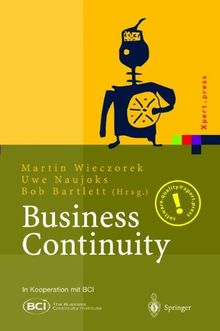 Business Continuity: Notfallplanung für Geschäftsprozesse (Xpert.press)