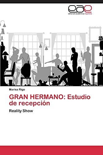 GRAN HERMANO: Estudio de recepción: Reality Show