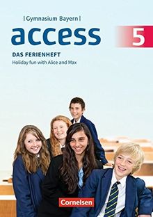 Access - Bayern: 5. Jahrgangsstufe - Das Ferienheft: Arbeitsheft