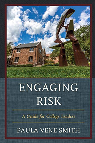 Engaging Risk: A Guide for College Leaders