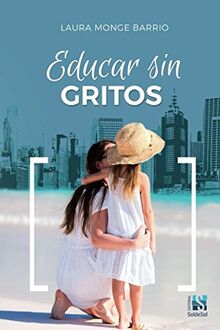 Educar sin gritos