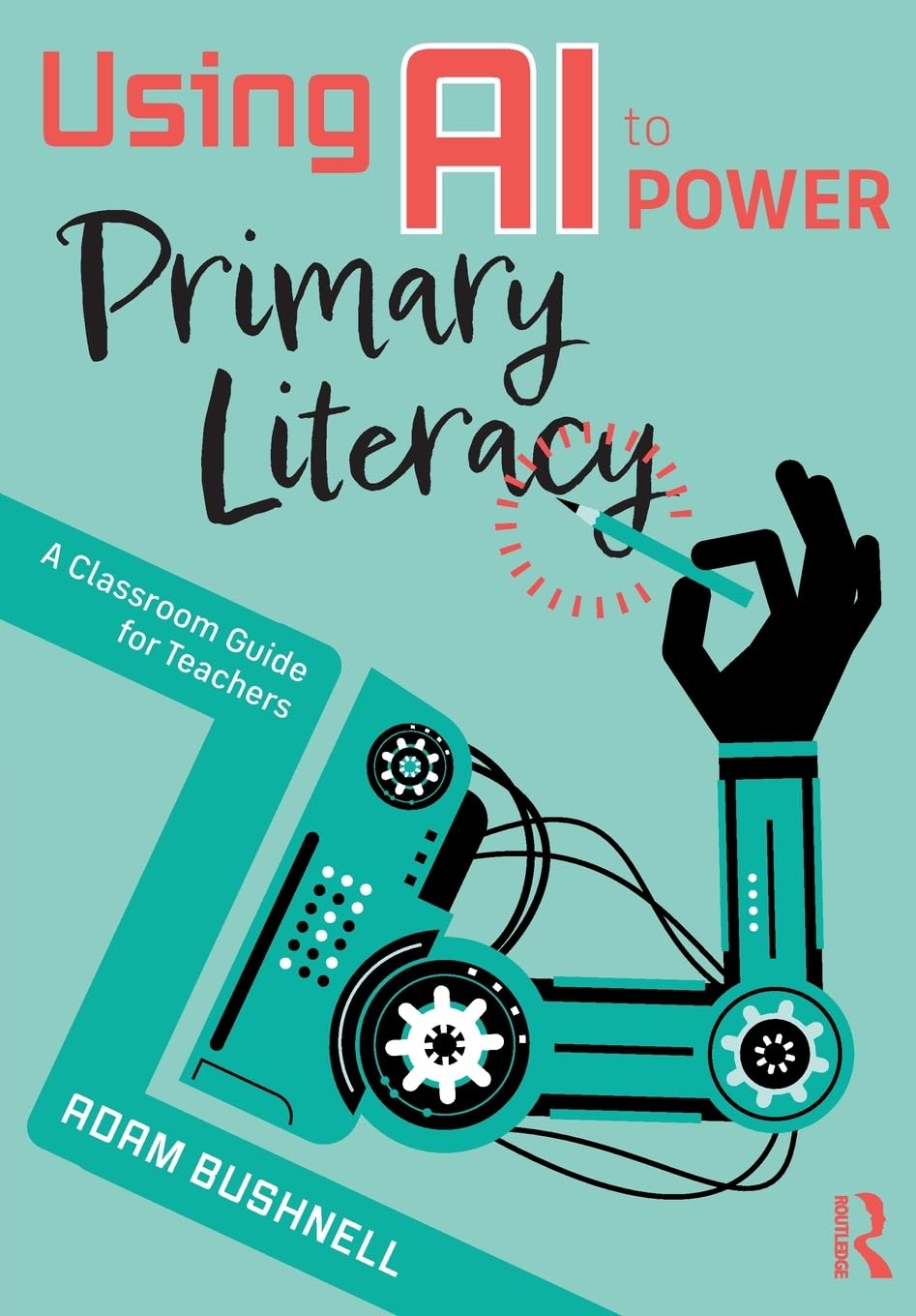 Using AI to Power Primary Literacy: A Classroom Guide for Teachers