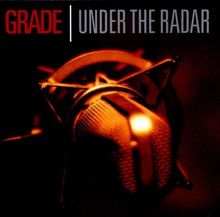 Under The Radar Von Grade
