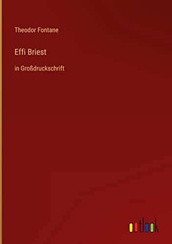 Effi Briest: in Großdruckschrift