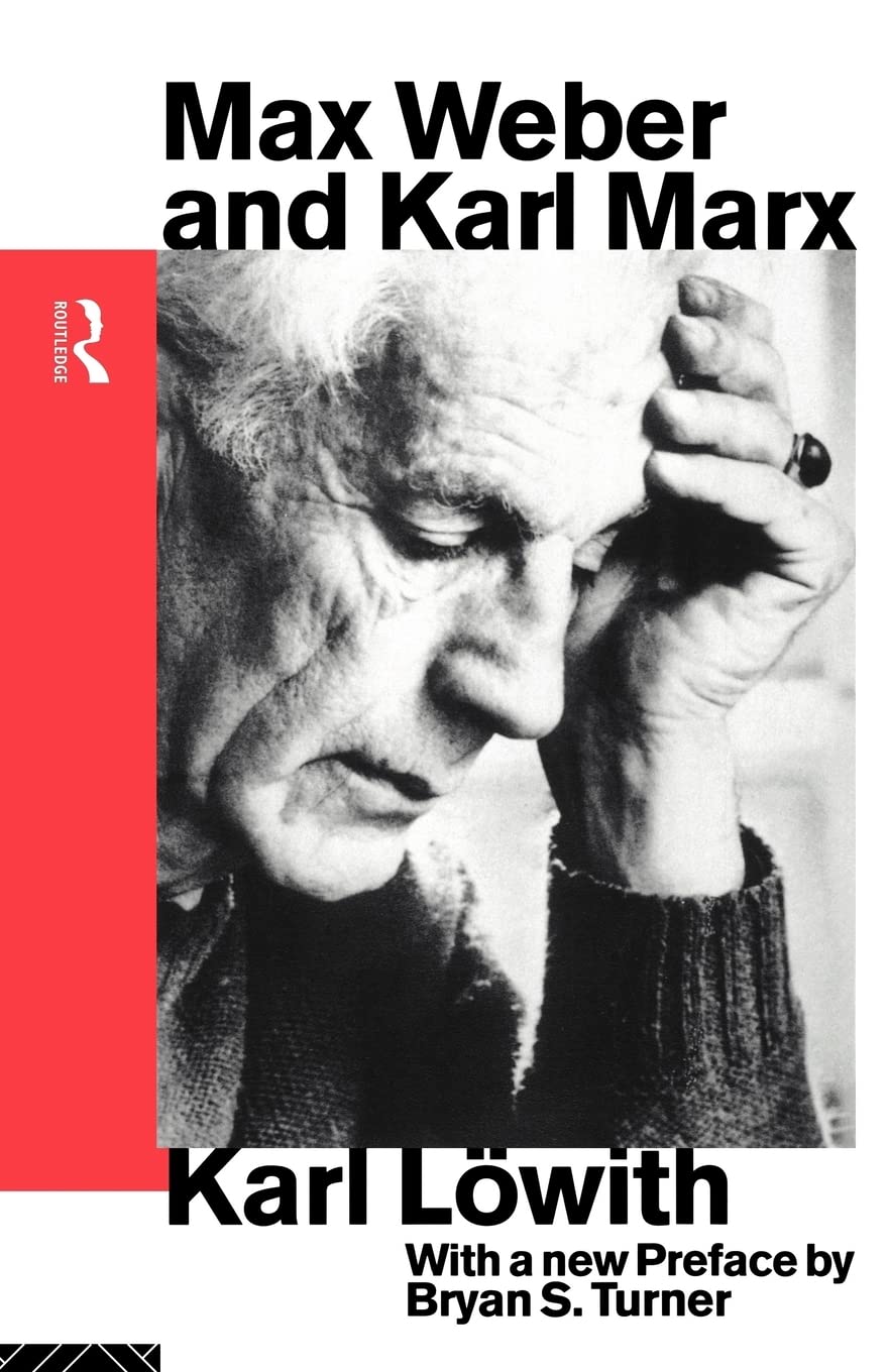 Max Weber and Karl Marx (Routledge Sociology Classics)
