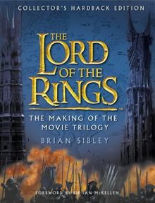 The "Lord of the Rings": The Making of the Trilogy