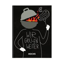 WIR GRILLEN WEITER: Grillbuch