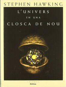 L'univers en una closca de nou (COL.LECCIO ASSAIG, Band 300)