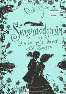 Liebe geht durch alle Zeiten 03. Smaragdgrün von Gier, Kerstin | Buch | Zustand akzeptabel