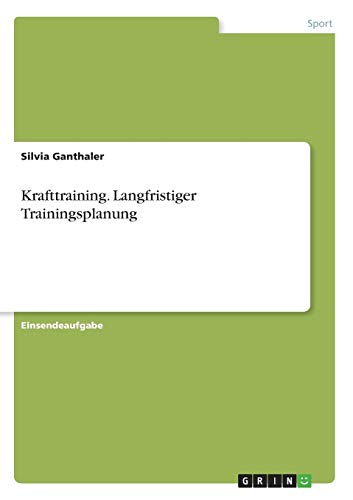 Krafttraining. Langfristiger Trainingsplanung