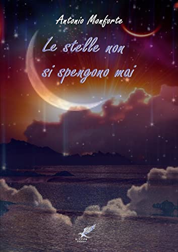 LE STELLE NON SI SPENGONO MAI