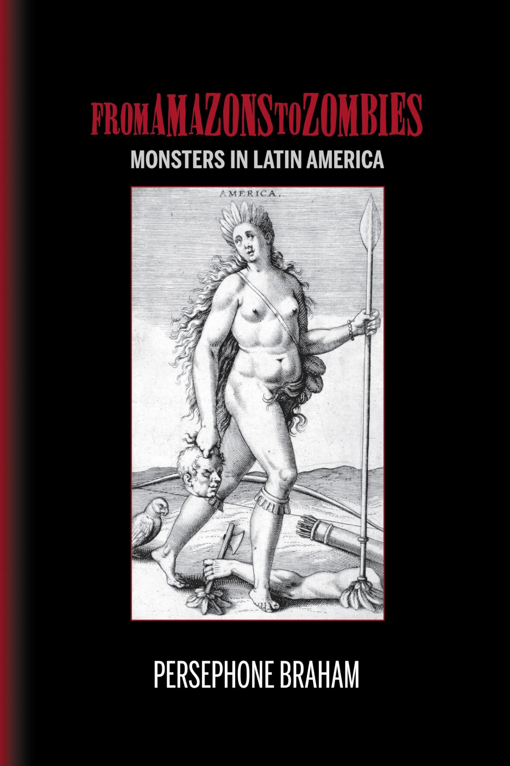 From Amazons to Zombies