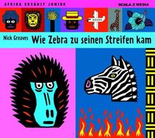 Wie Zebra zu seinen Streifen kam: Gesprochen von Schauspielerinnen und Schauspieler des Münchner Kindertheaters