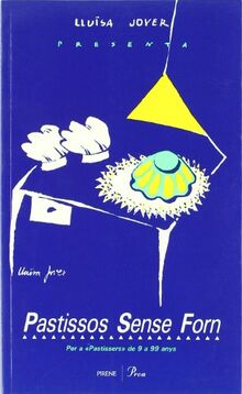 Pastissos sense forn (CUINA, Band 6)