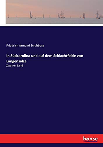 In Südcarolina und auf dem Schlachtfelde von Langensalza - Friedrich Armand Strubberg Kartoniert (TB)