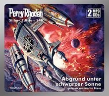 Perry Rhodan Silber Edition (MP3 CDs) 140:Abgrund unter schwarzer Sonne