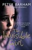Invisible Girl: A Father's Heart-breaking Story of the Daughter He Lost