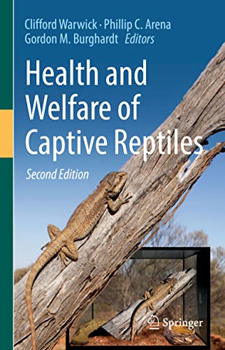 Health and Welfare of Captive Reptiles (Animal Welfare, 22, Band 22)