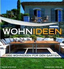 Wohnideen: 1000 Wohnideen für den Garten