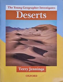 Deserts (The Young Geographer Investigates)
