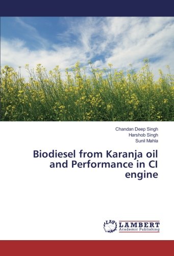 Biodiesel from Karanja oil and Performance in CI engine