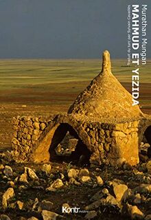 La trilogie mésopotamienne. Vol. 1. Mahmud et Yezida : théâtre
