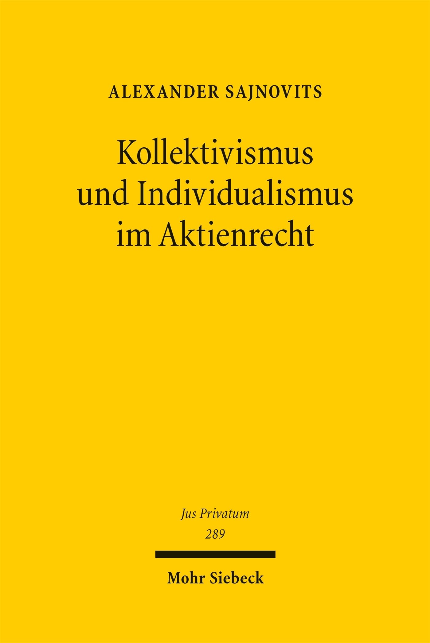 Kollektivismus und Individualismus im Aktienrecht - Neuware