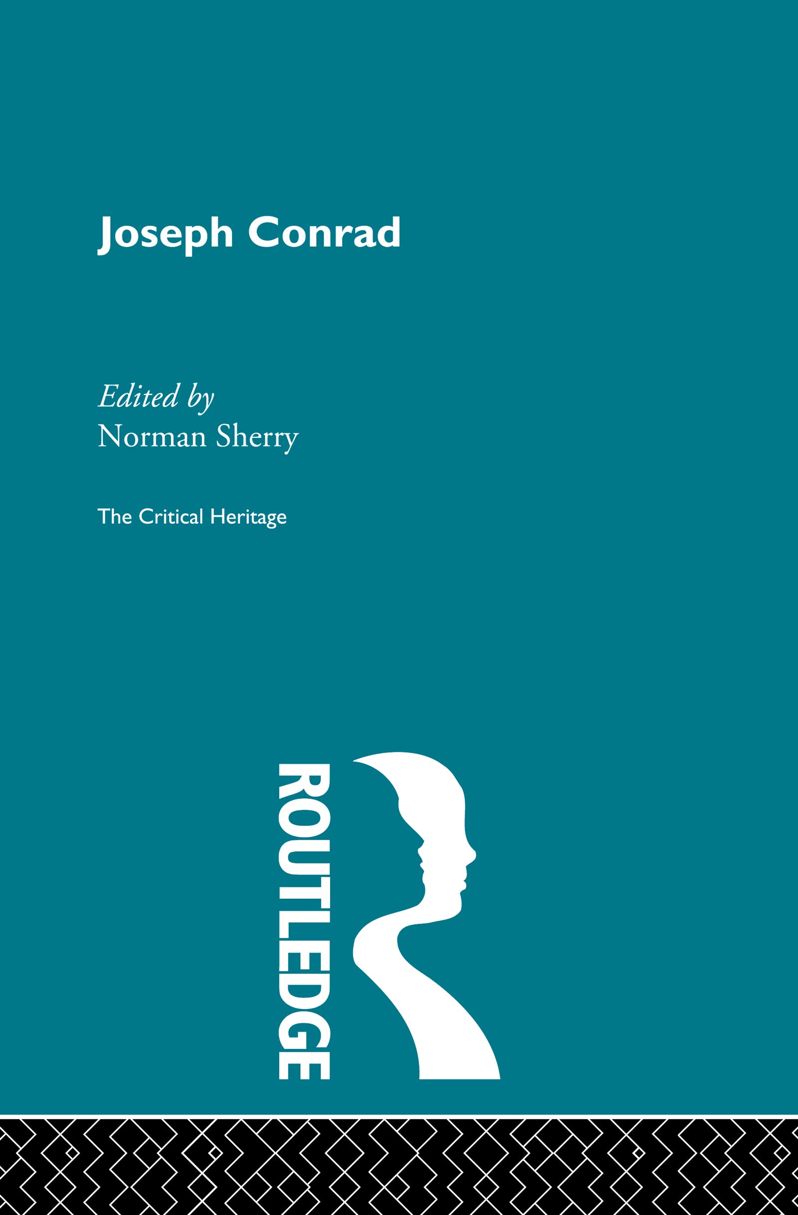 Joseph Conrad: The Critical Heritage (The Critical Heritage Series)