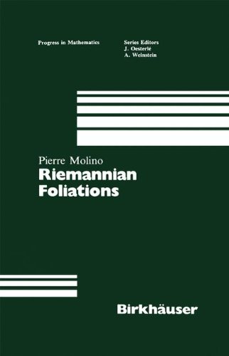 Riemannian Foliations (Progress in Mathematics)