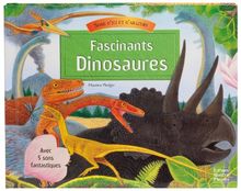 Fascinants dinosaures