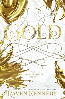 Gold: The next exciting novel in the TikTok-beloved, smash-hit series by the Sunday Times bestseller (Plated Prisoner, 5)