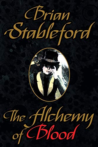 The Alchemy of Blood: A Scientific Romance