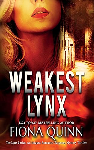 Weakest Lynx: An Iniquus Romantic Suspense Mystery Thriller
