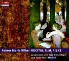 Recital R. M. Rilke, 1 Audio-CD