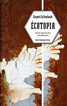 Ecotopia : notes personnelles et articles de William Weston