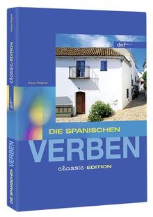 Verbenbücher. Die spanischen Verben Classic