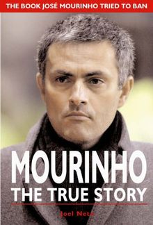 Mourinho, The True Story: The Book Jose Mourinho Tried to Ban von Neto, Joel | Buch | Zustand gut