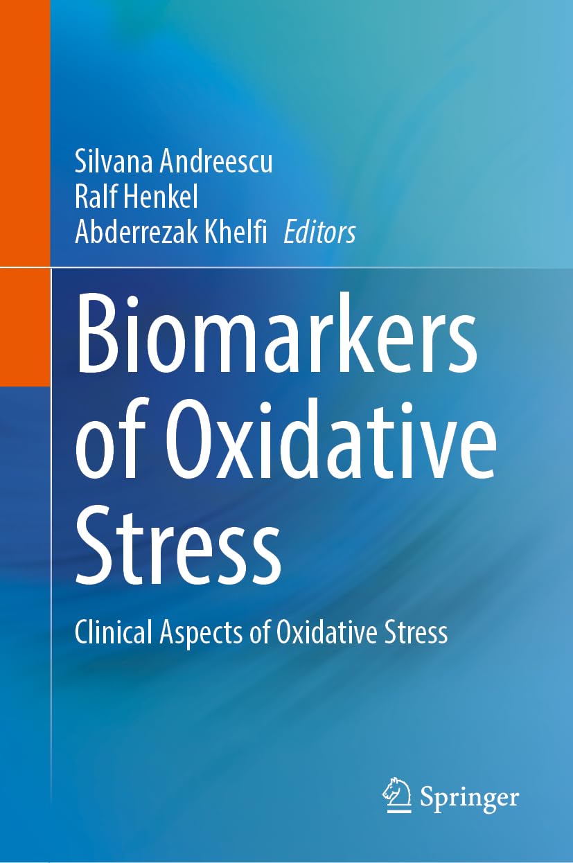 Biomarkers of Oxidative Stress: Clinical Aspects of Oxidative Stress