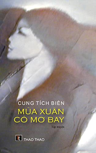 Mùa Xuân Cô M¿ Bay